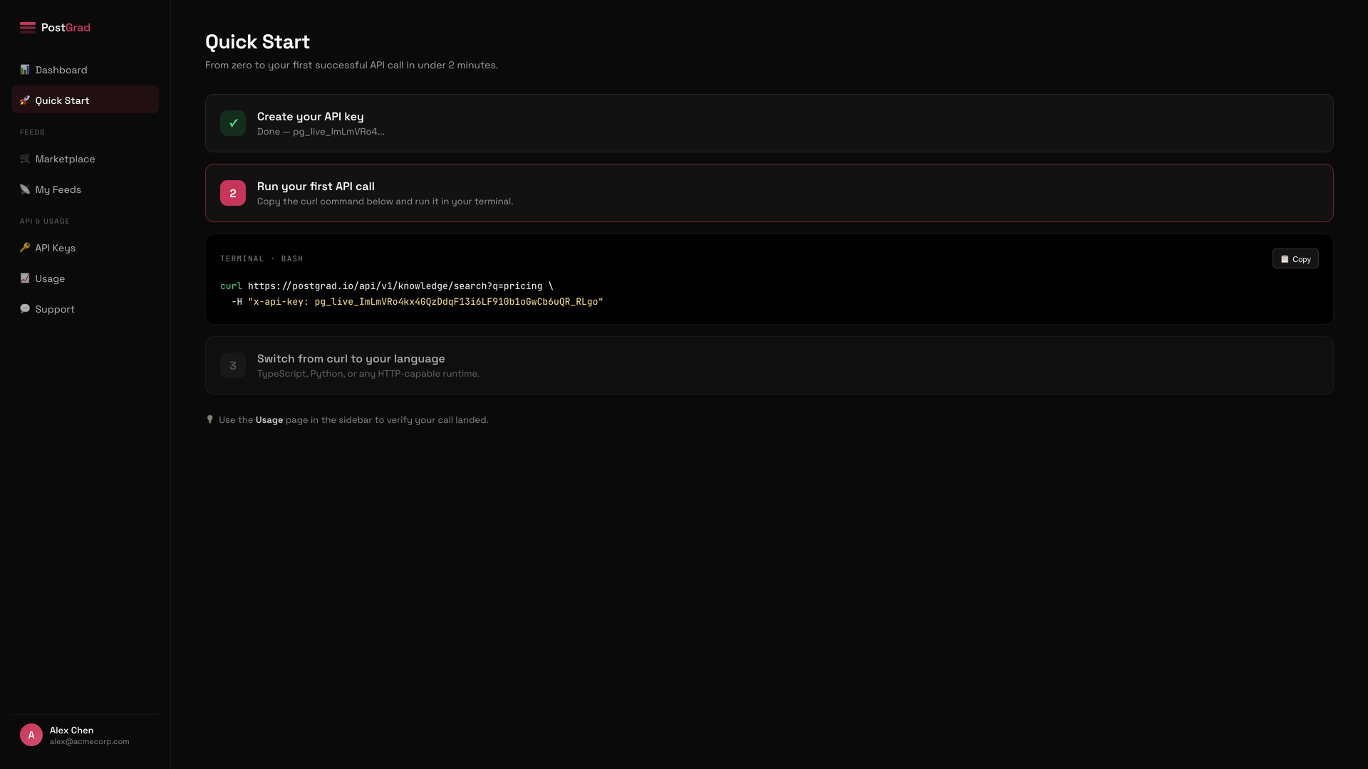 The Quick Start page in the PostGrad dashboard, showing a pre-filled curl example and a response preview.